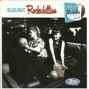 Various - Bluelight Rockabillies Vol. 6