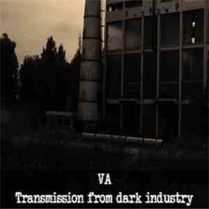 Various - Transmission From Dark Industry II