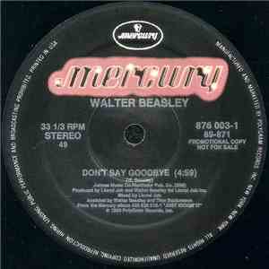 Walter Beasley - Don't Say Goodbye