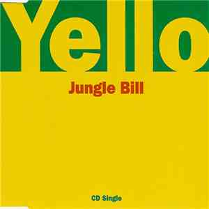 Yello - Jungle Bill