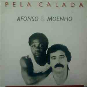 Afonso  & Moenho - Pela Calada