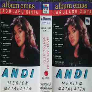Andi Meriem Matalatta - Album Emas Lagu Lagu Cinta