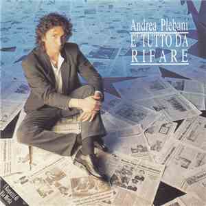 Andrea Plebani - E' Tutto Da Rifare