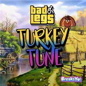 Bad Legs - Turkey Tune