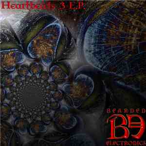 Bearded Electronics - Heartbeats 3 E.P.