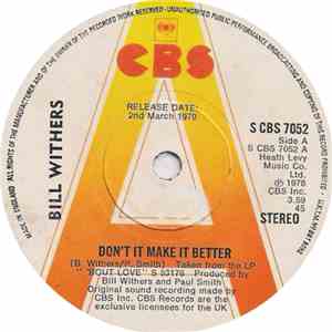 Bill Withers - Don't It Make It Better