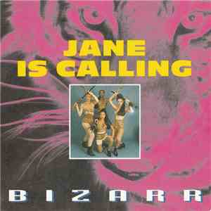 Bizarr - Jane Is Calling