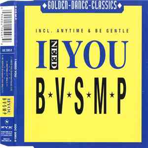B.V.S.M.P. - I Need You