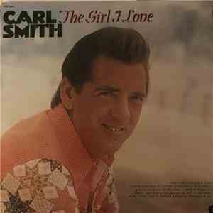 Carl Smith  - The Girl I Love
