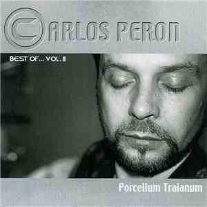 Carlos Peron - Best Of ... Vol. II - Porcellum Traianum