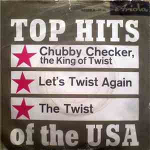 Chubby Checker - Let's Twist Again / The Twist