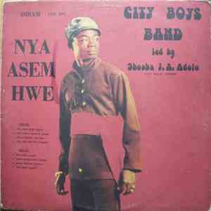 City Boys Band Of Ghana - Nya Asem Hwe
