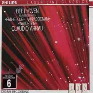 Claudio Arrau, Beethoven - Klaviersonaten «Pathétique»・«Appassionata»・«Wald ...