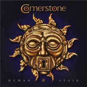 Cornerstone - Human Stain