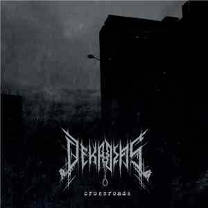Dekadens  - Crossroads