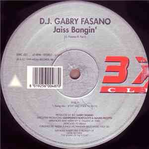 D.J. Gabry Fasano - Jaiss Bangin'