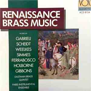 Eastman Brass Quintet, Paris Instrumental Ensemble - Renaissance Brass Musi ...