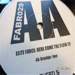 Elite Force - Here Come The Flow EP