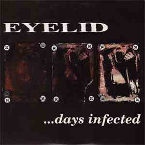 Eyelid - ...Days Infected