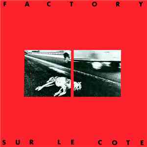 Factory  - Sur Le Côté