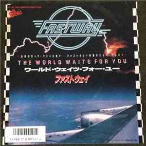 Fastway  - The World Waits For You