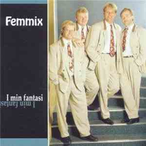 Femmix - I Min Fantasi