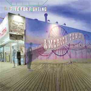 Five For Fighting - America Town