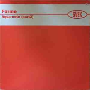 Forme - Aqua-Note (Part2)