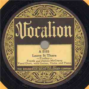 Frank And James McCravy - Leave It There / Bye And Bye