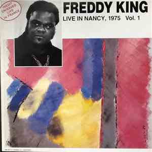 Freddy King - Live In Nancy, 1975 Vol. 1