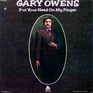Gary Owens  - Put Your Head On My Finger