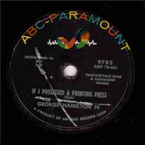 George Hamilton, IV - Only One Love / If I Possessed A Printing Press