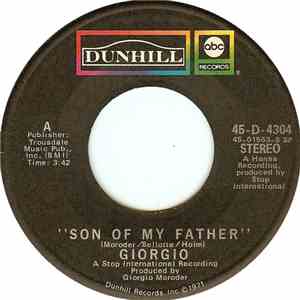 Giorgio - Son Of My Father / Underdog