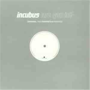 Incubus  - Are You In?