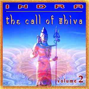 Indra - The Call Of Shiva Volume 2