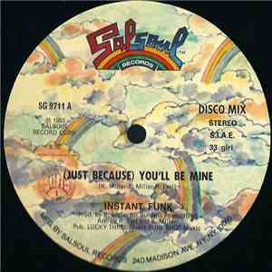 Instant Funk - (Just Because) You'll Be Mine