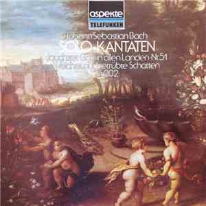 Johann Sebastian Bach - Solo-Kantaten