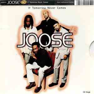 Joose - If Tomorrow Never Comes