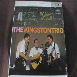Kingston Trio - Make Way Pt.3
