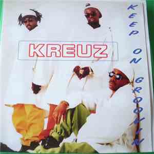 Kreuz - Keep On Groovin'