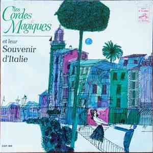 Les Cordes Magiques - Les Cordes Magiques Et Leur Souvenir D'Italie
