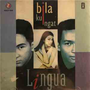 Lingua - Bila Ku Ingat