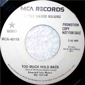 Little David Wilkins - Too Much Hold Back