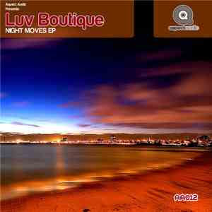 Luv Boutique - Night Moves EP