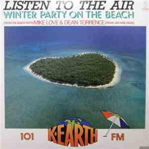 Mike Love & Dean Torrence - Listen To The Air - Winter Party On The Beach
