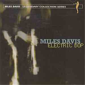 Miles Davis - Electric Bop