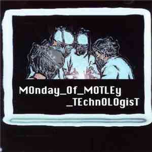 Monday_Of_Motley_Technologist - Monday_Of_Motley_Technologist