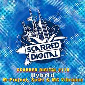 M-Project, Sc@r & MC Vibrance - Hybrid