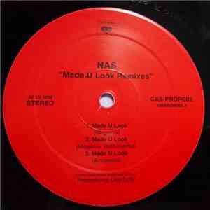 Nas - Made U Look Remixes