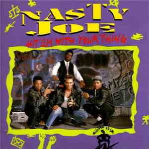 Nasty Joe - Hit'em With Your Thing